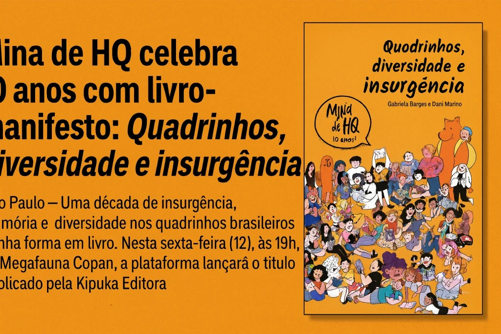 Mina de HQ celebra 10 anos com livro-manifesto: Quadrinhos, diversidade e insurgência